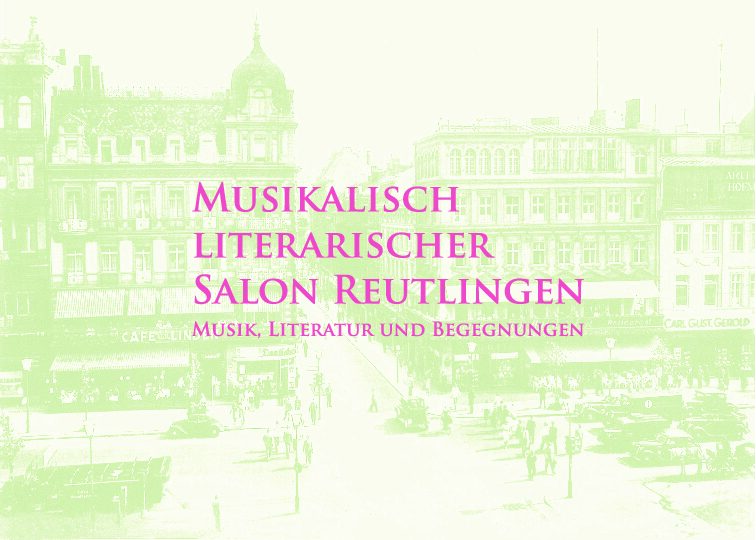 Musikalisch Literarischer Salon Reutlingen